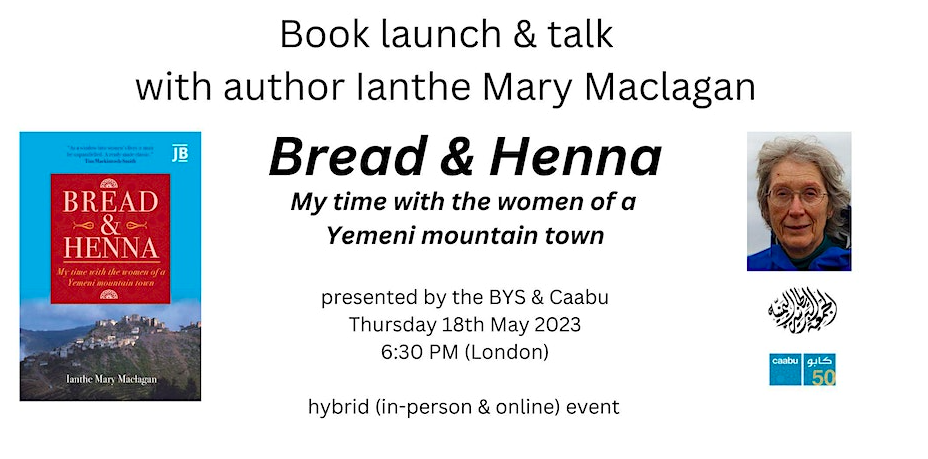 Ianthe Mary Maclagan Bread and Henna Caabu BYS Yemen 